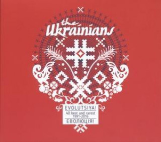 Audio Evolutsiya!-40 Best And Rarest 1991-2016 The Ukrainians