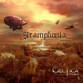 Audio Steamphonia Celtica-Pipes Rock!