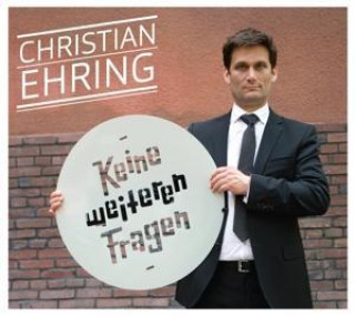 Audio Keine weiteren Fragen Christian Ehring