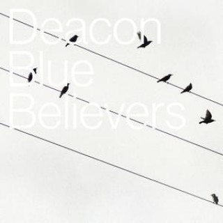 Audio Believers (Limited Box Set) Deacon Blue