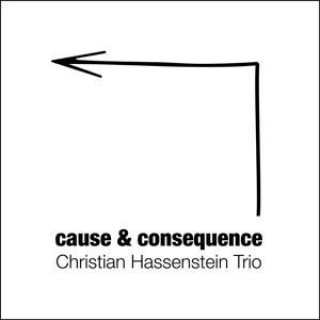 Zvok Cause & Consequence Christian Trio Hassenstein