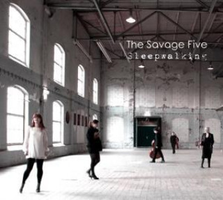 Hanganyagok Sleepwalking The Savage Five