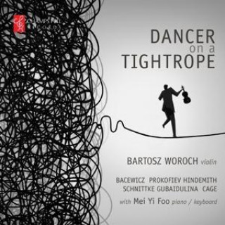 Audio Dancer on a Tightrope Bartosz/Foo Woroch