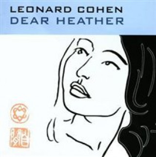 Аудио Dear Heather Leonard Cohen