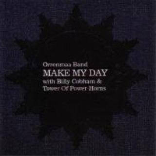 Audio Make My Day Orrenmaa Band with Billy Cobham & Tower of Power H