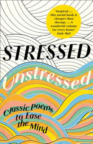 Kniha Stressed, Unstressed Jonathan Bate