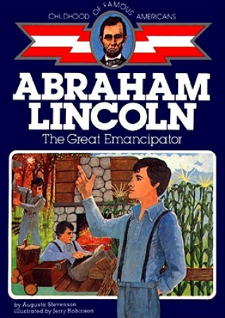 Kniha Abraham Lincoln: The Great Emancipator Augusta Stevenson
