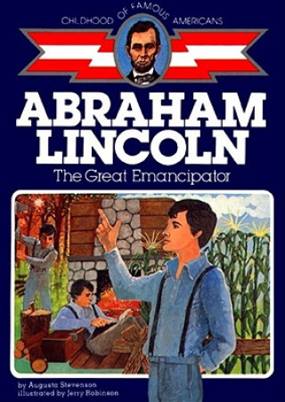 Buch Abraham Lincoln: The Great Emancipator Augusta Stevenson