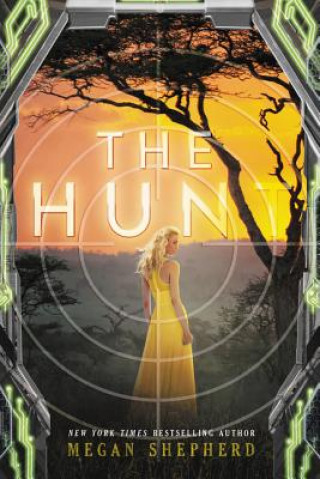Kniha The Hunt Megan Shepherd