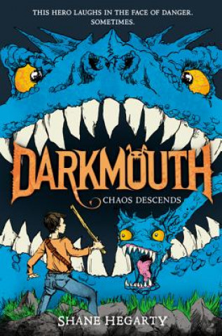 Könyv Darkmouth #3: Chaos Descends Shane Hegarty