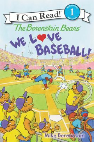 Könyv The Berenstain Bears: We Love Baseball! Mike Berenstain