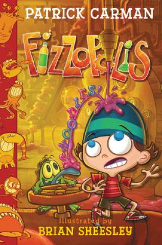 Книга Fizzopolis #3: Snoodles! Patrick Carman