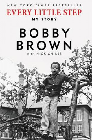 Книга Every Little Step: My Story Bobby Brown