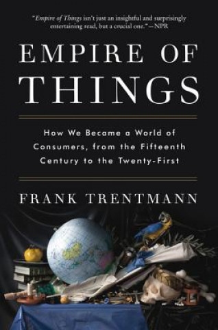 Könyv Empire of Things Frank Trentmann