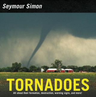 Książka Tornadoes: Revised Edition Seymour Simon