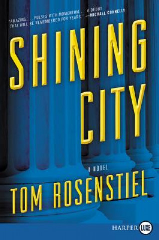 Könyv Shining City Tom Rosenstiel