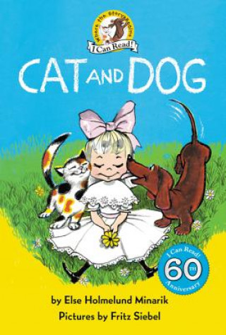 Könyv Cat and Dog Else Holmelund Minarik