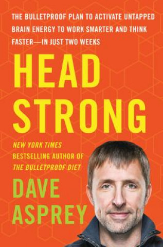 Book Head Strong Dave Asprey