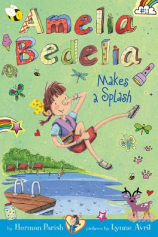 Book Amelia Bedelia Chapter Book #11: Amelia Bedelia Makes a Splash Herman Parish