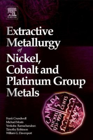 Könyv Extractive Metallurgy of Nickel, Cobalt and Platinum Group Metals Frank Crundwell