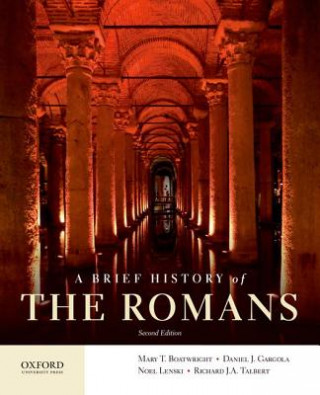 Carte A Brief History of the Romans Mary T. Boatwright