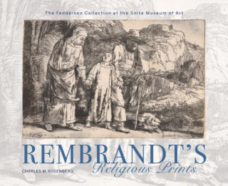 Book Rembrandt's Religious Prints Charles M. Rosenberg