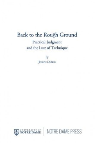 Kniha Back to the Rough Ground Joseph Dunne