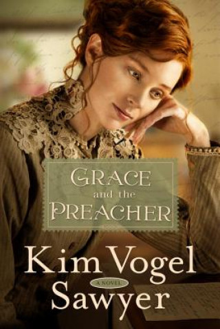 Kniha Grace and the Preacher Kim Vogel Sawyer
