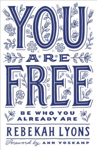 Könyv You Are Free Rebekah Lyons