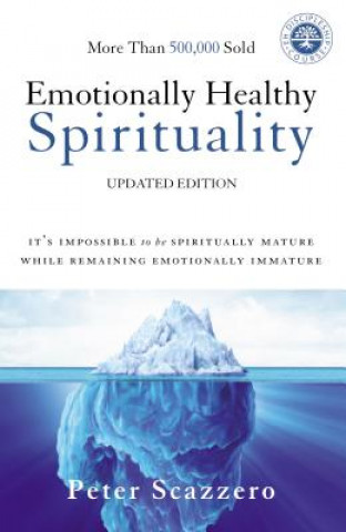 Книга Emotionally Healthy Spirituality Peter Scazzero