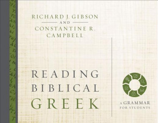 Carte Reading Biblical Greek Richard J. Gibson