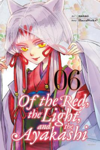 Carte Of the Red, the Light, and the Ayakashi, Vol. 6 Haccaworks