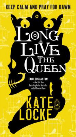 Book Long Live the Queen Kate Locke