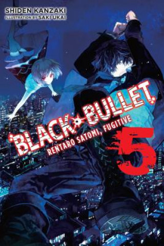 Könyv Black Bullet, Vol. 5 (light novel) Shiden Kanzaki