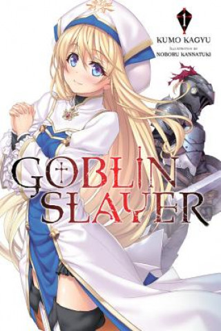Książka Goblin Slayer, Vol. 1 (light novel) Kumo Kagyu