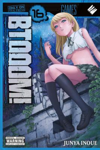 Kniha BTOOOM!, Vol. 16 Junya Inoue
