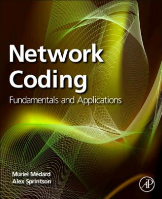 Kniha Network Coding Muriel Medard