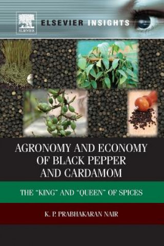 Book Agronomy and Economy of Black Pepper and Cardamom K. P. Prabhakaran Nair