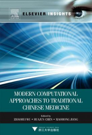 Carte Modern Computational Approaches to Traditional Chinese Medicine Zhaohui Wu