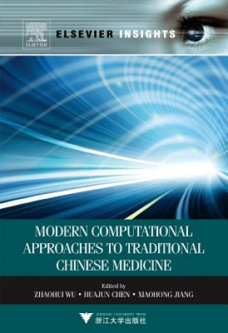 Buch Modern Computational Approaches to Traditional Chinese Medicine Zhaohui Wu