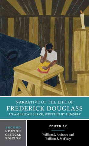 Könyv Narrative of the Life of Frederick Douglass Frederick Douglass