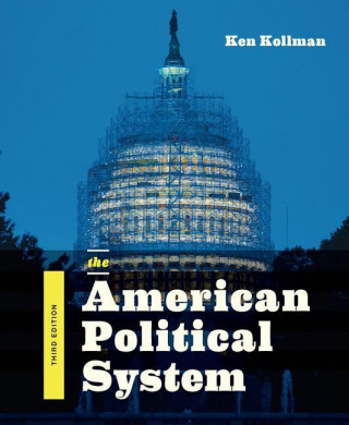 Kniha American Political System Ken Kollman