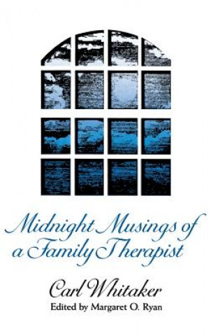 Kniha Midnight Musings of a Family Therapist Carl Whitaker