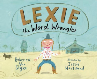 Carte Lexie the Word Wrangler Rebecca Van Slyke