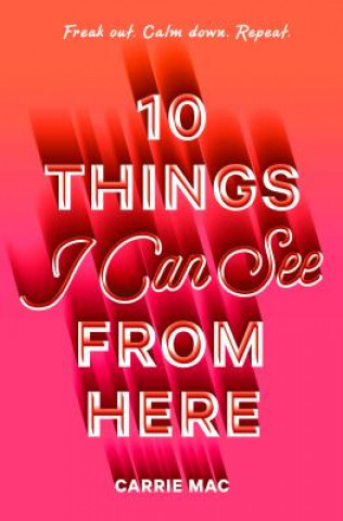 Kniha 10 Things I Can See From Here Carrie Mac