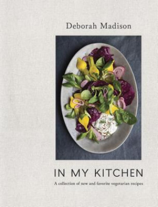 Kniha In My Kitchen Deborah Madison