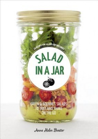 Kniha Salad in a Jar Anna Helm Baxter