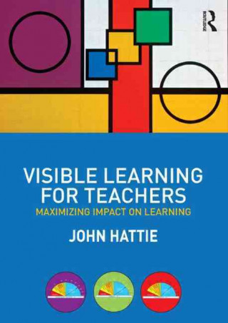 Kniha Visible Learning for Teachers HATTIE
