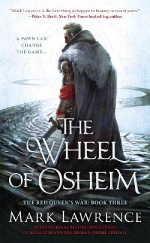 Kniha Wheel of Osheim Mark Lawrence