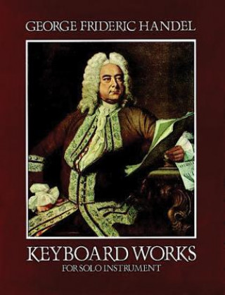 Carte Keyboard Works for Solo Instrument George Frideric Handel